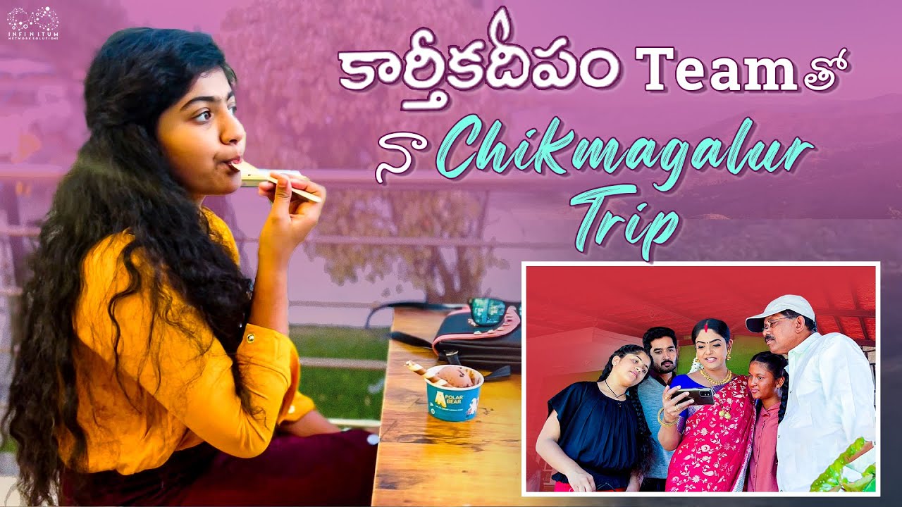 Karthika Deepam Team Tho Naa Chikmagalur Trip || Baby Krithika || Infinitum Media