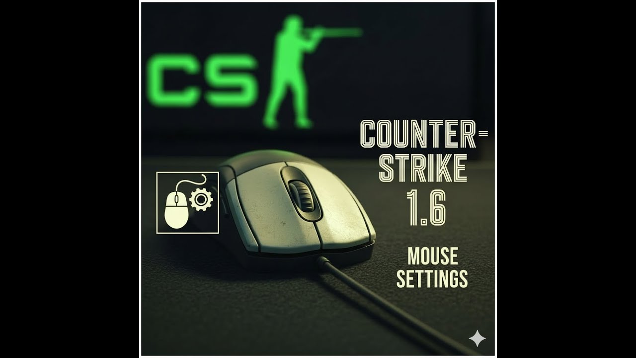 Best CS 1.6 Mouse Settings for Perfect Aim & Headshots | Pro Sensitivity Guide