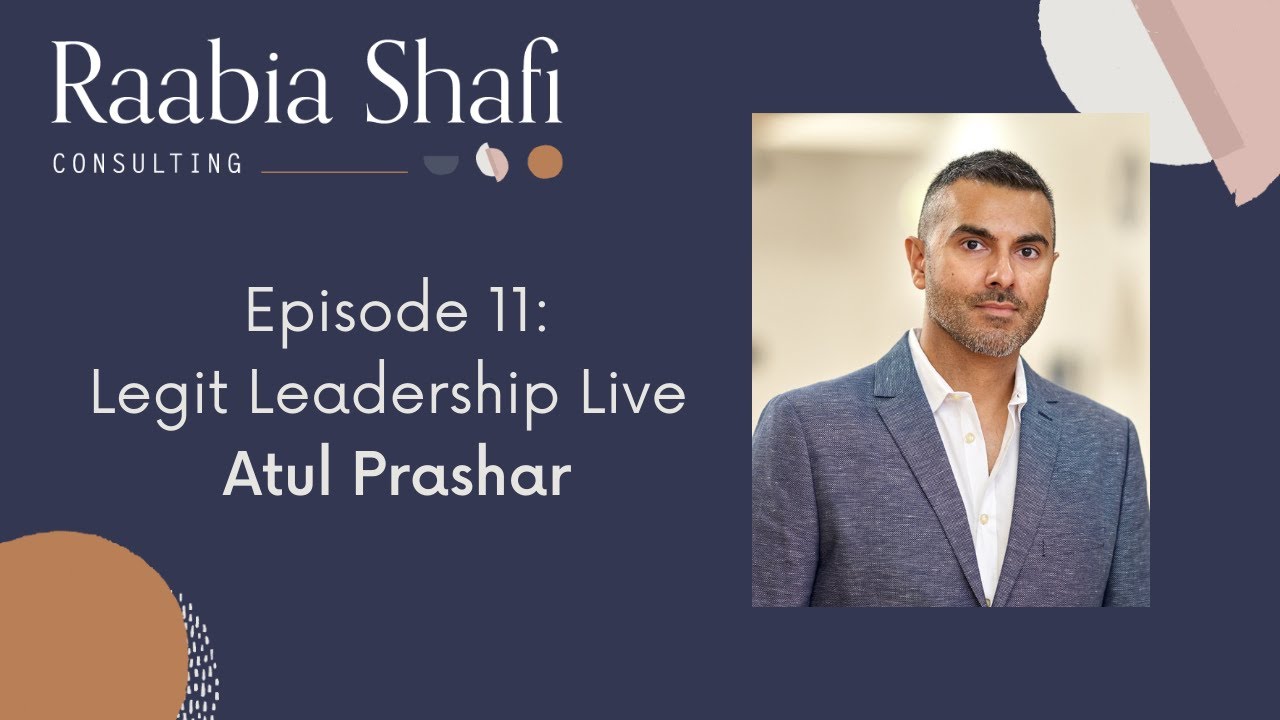 The &ldquo;Profit for Purpose&rdquo; Leadership Mindset | Atul Prashar & Raabia Shafi