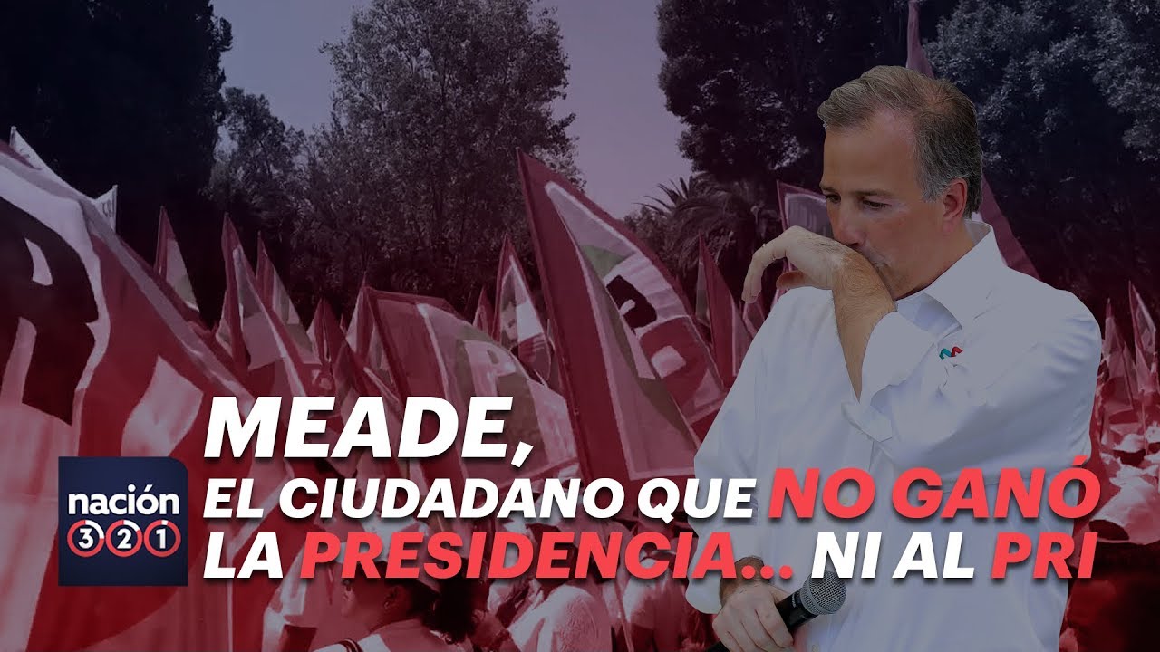 Meade, el ciudadano que no ganó la presidencia... ni al PRI