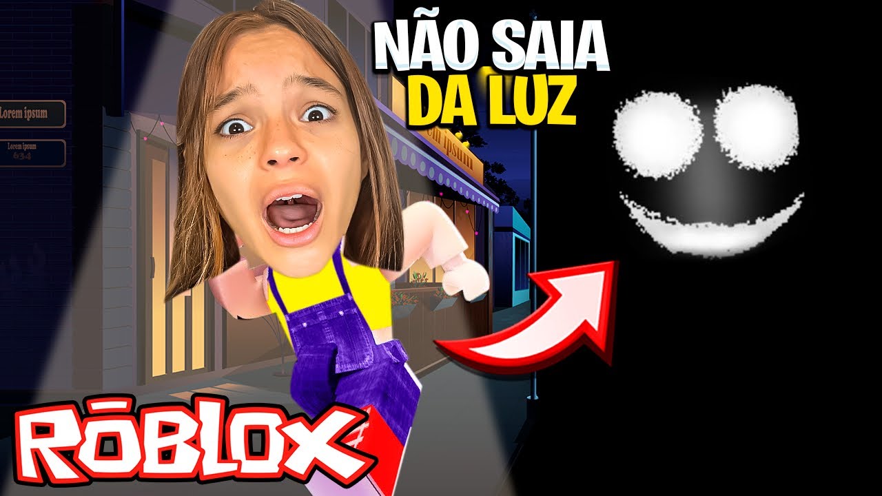 DESAFIO NAO SAIA DA LUZ ! Se SAIR MORRE- ROBLOX