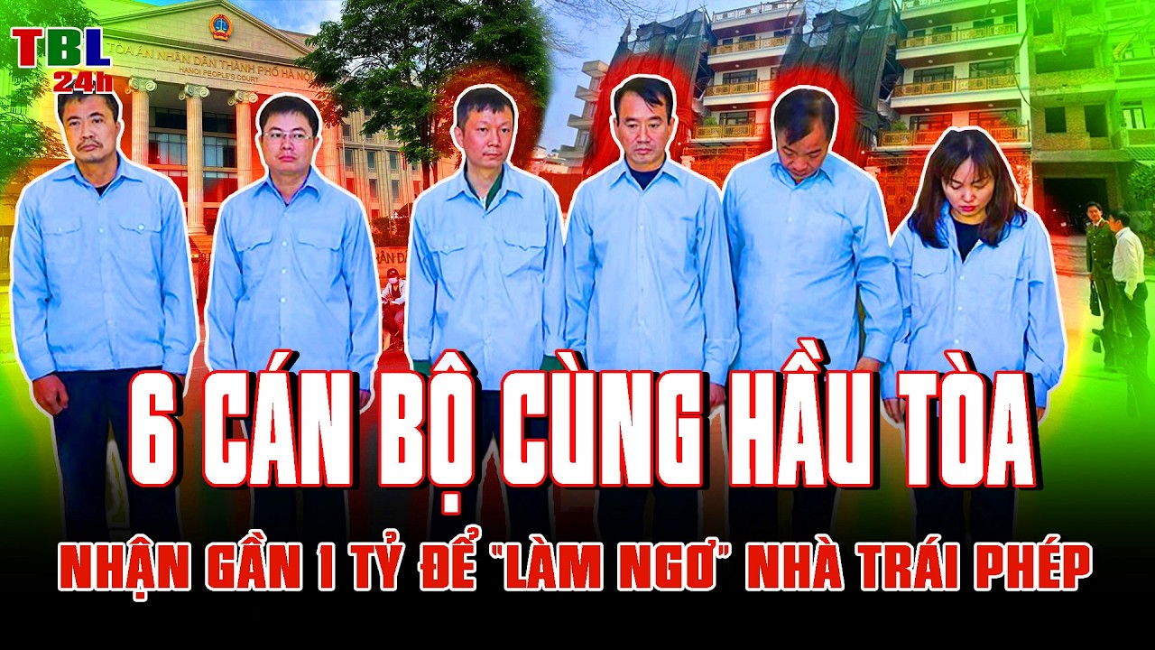 Danh tính 6 cán bộ phường cùng hầu tòa: nhận gần 1 tỷ để “làm ngơ” nhà trái phép