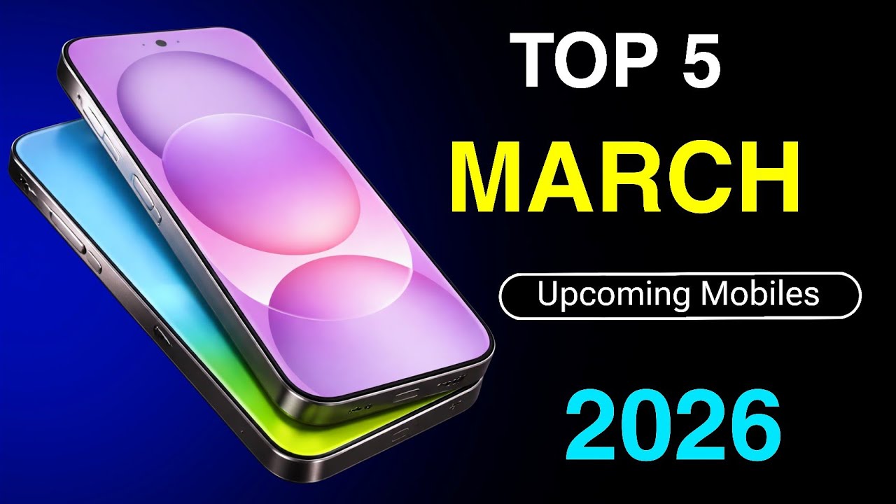 Top 5 Upcoming Mobiles March 2026 ! Price & Launch Date In India 🔥🔥