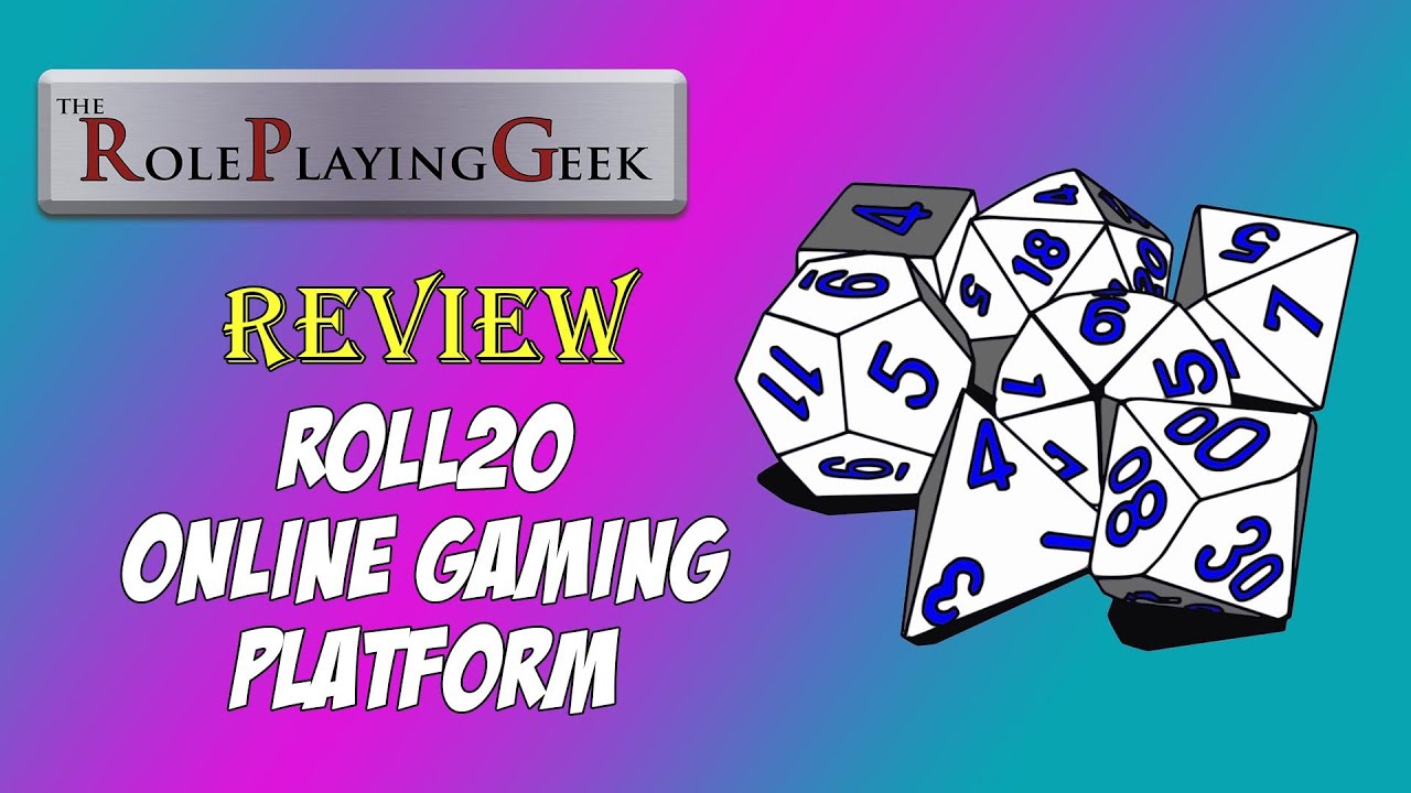 Gaming Review - Roll20 Virtual Tabletop Gaming Platform
