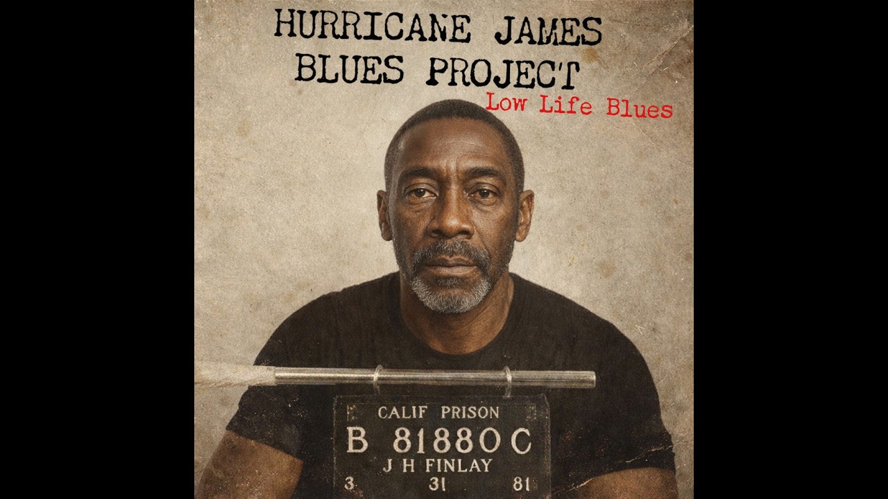 Low Life Blues [Single], by Hurricane James Blues Project