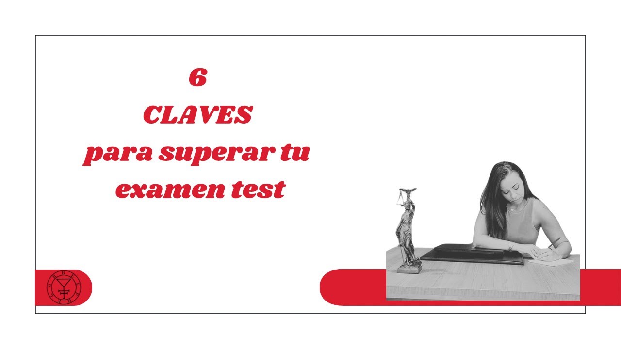 6 Claves Infalibles para Superar un Examen Tipo Test – Estrategias y Técnicas de Estudio
