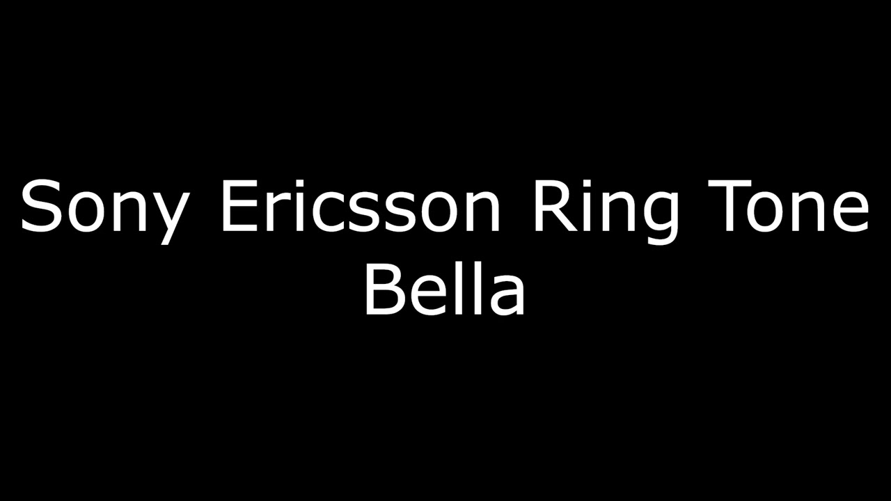 Sony Ericsson ringtone - Bella
