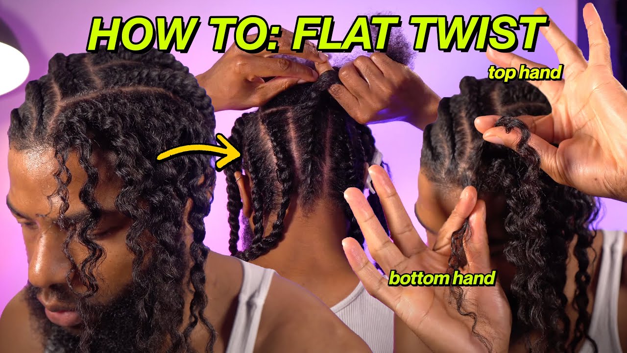 HOW TO FLAT TWIST...FINALLY! (fail proof tutorial) | WILLONAWHIM