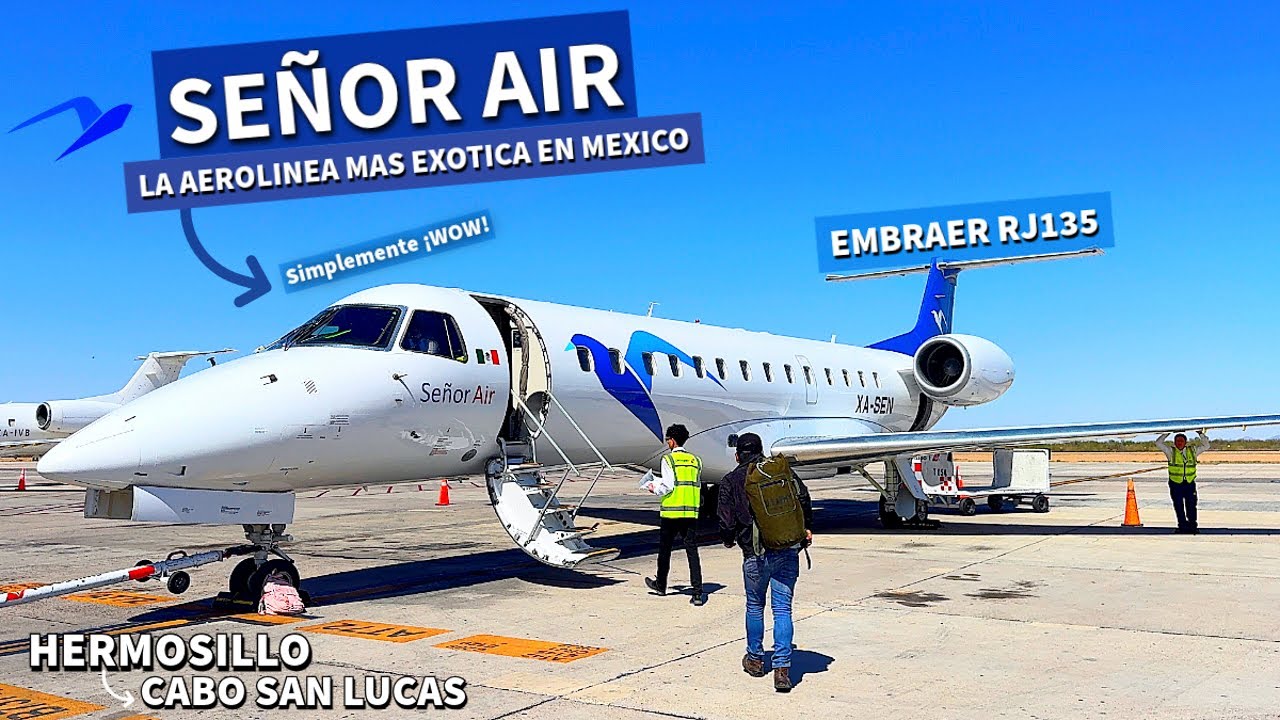 TRIP REPORT: Señor Air RJ135 | Hermosillo (HMO) - Cabo San Lucas (CSL) | La nueva aerolínea en 🇲🇽 4K