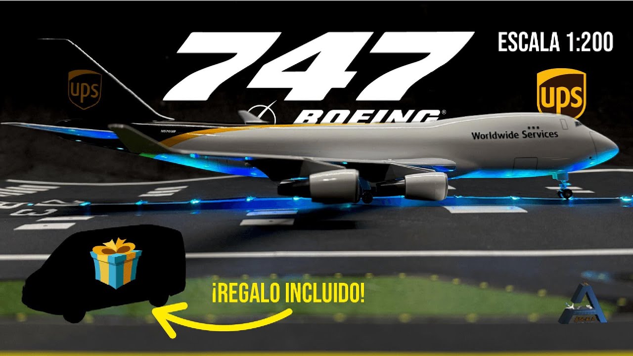 Unboxing y reseña Boeing 747-400F UPS a escala 1:200 + regalo