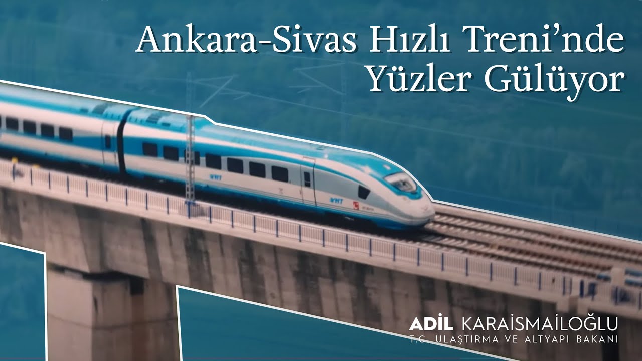 Ankara-Sivas Hızlı Treni’nde Yüzler Gülüyor