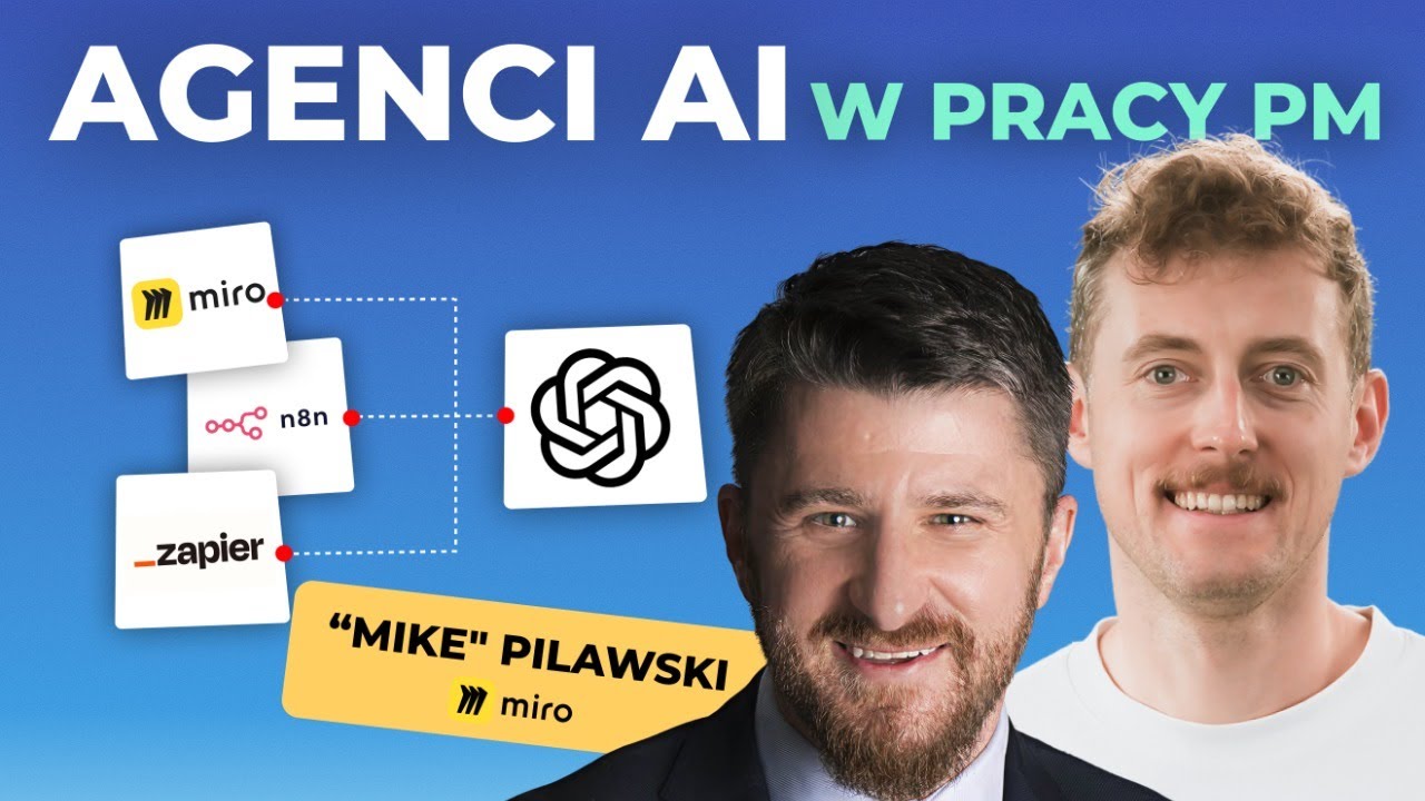 Twoi agenci AI: jak PM może zwiększyć skuteczność i budować lepsze produkty