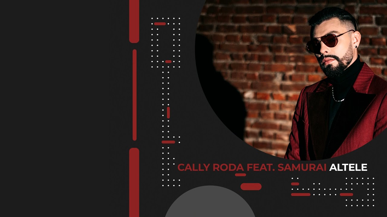 Cally Roda - Altele feat. Samurai | Audio