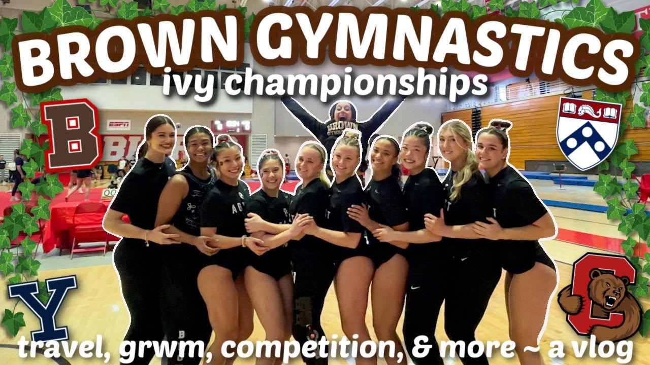 BROWN GYMNASTICS TAKES ON IVY CHAMPIONSHIPS (a record breaking meet!)