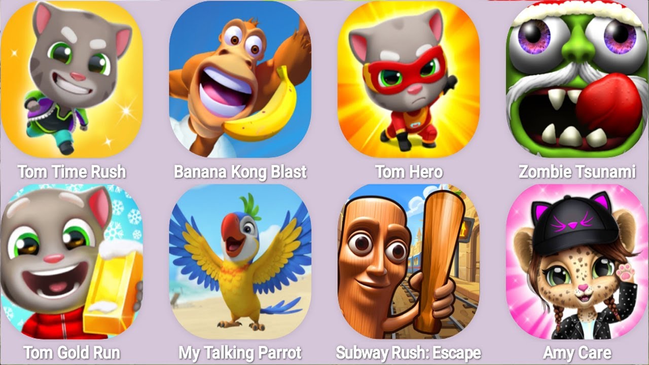 Tom Time Rush,Banana Kong Blast,Tom Hero,Zombie Tsunami,Tom Gold Run,My Talking Parrot...