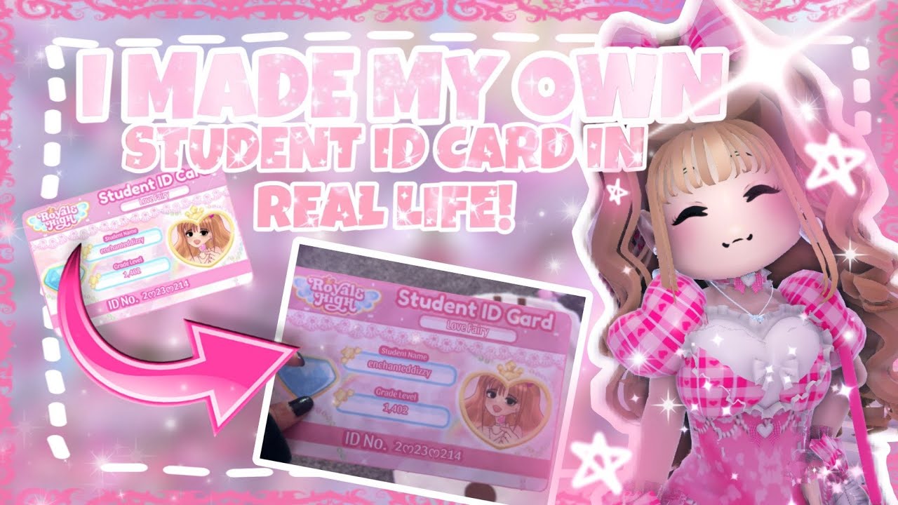 I made my OWN Royale High STUDENT ID CARD in REAL LIFE!! || Royale High🏰 | Roblox