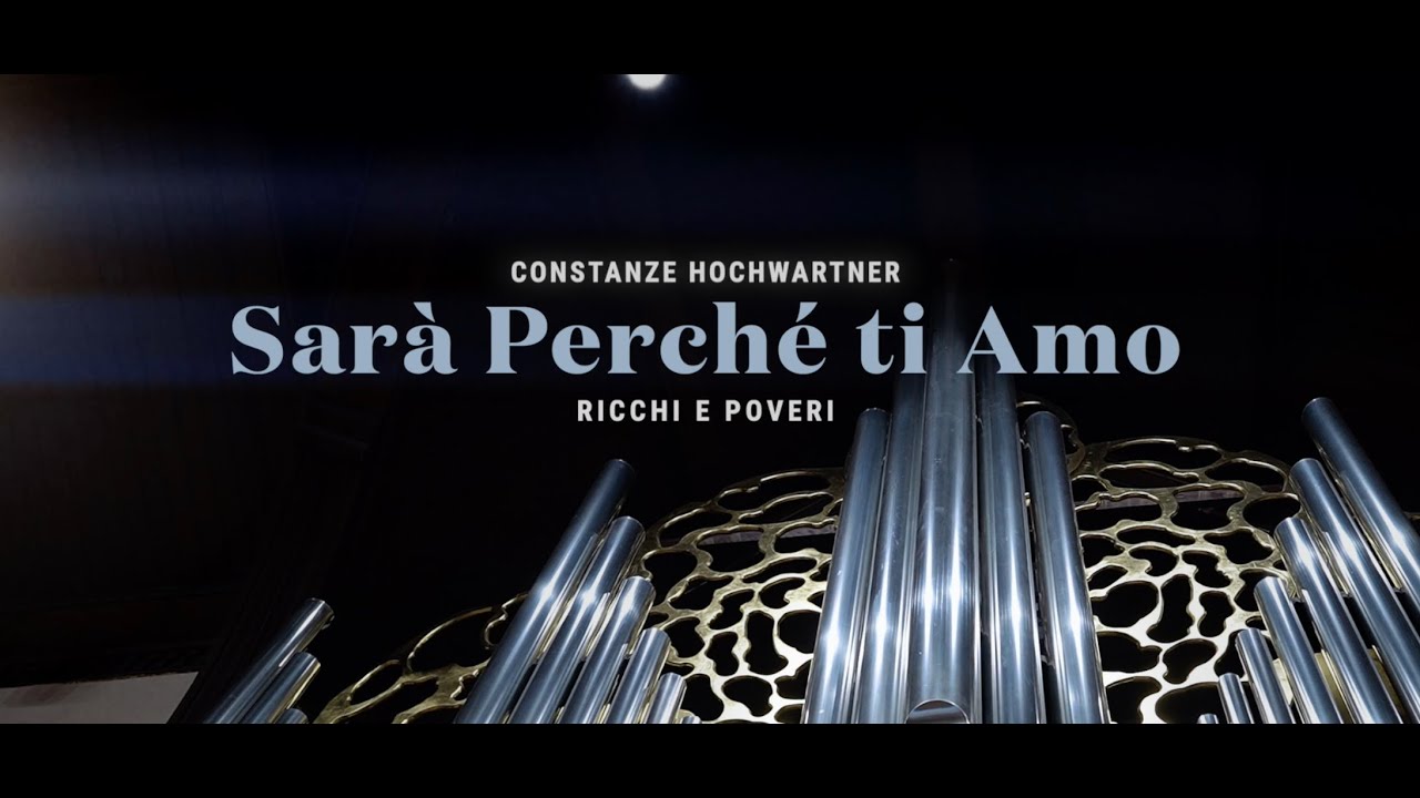 Sarà perché ti amo (Ricchi e Poveri) - Constanze Hochwartner [Organ Solo]