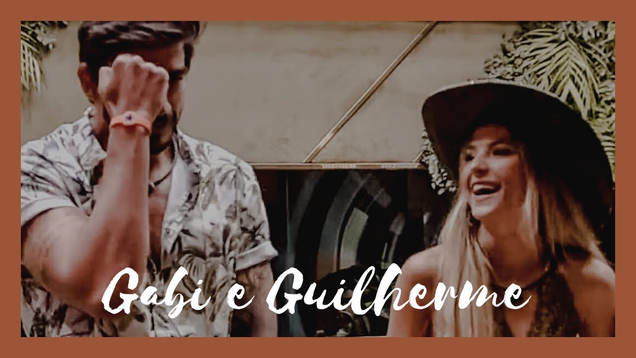 gabi e guilherme | best part
