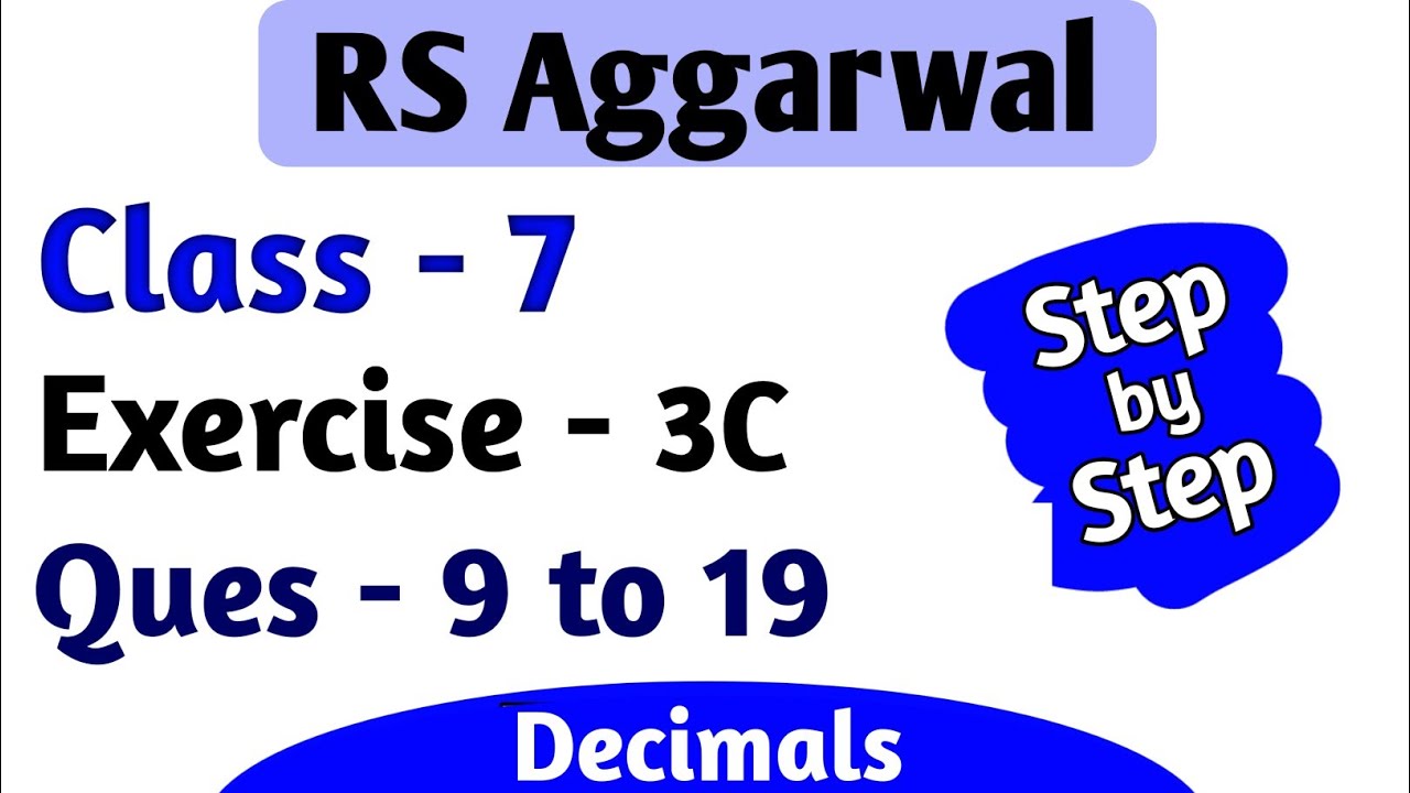 RS Aggarwal Class 7 Chapter 3 Exercise 3C Question Number 9 10 11 12 13 14 15 16 17 18 19 Decimals