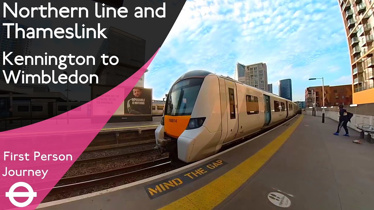 London Underground & Thameslink First Person Journey - Kennington to Wimbledon via Elephant & Castle