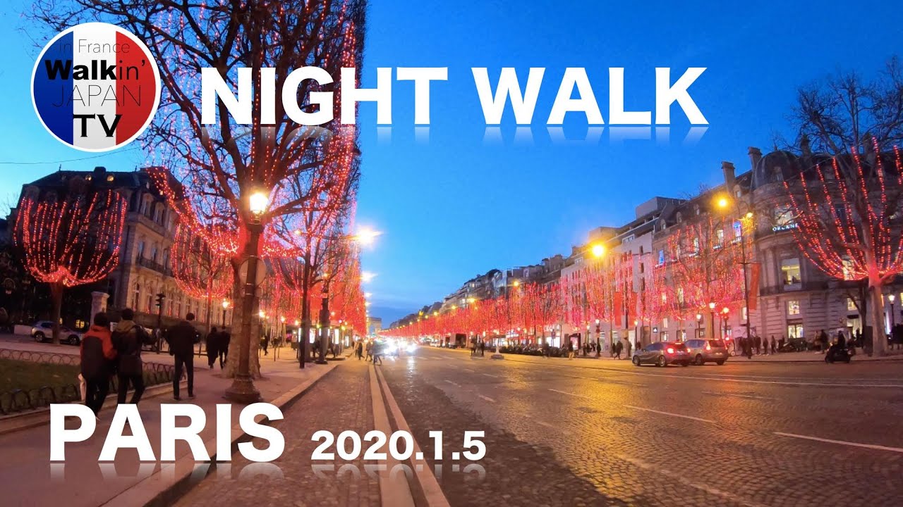 NIGHT Walk in Paris 2020.1.5 /city walk