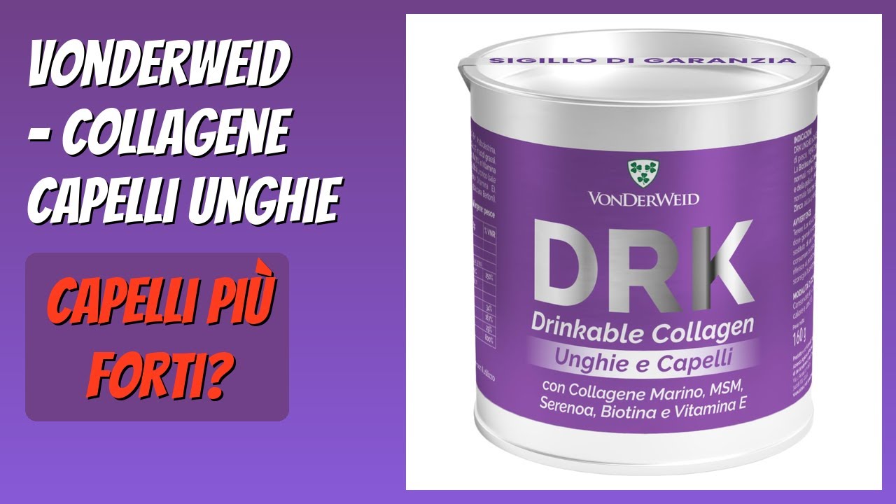 RECENSIONE (2026) : Vonderweid - Collagene Capelli Unghie. DETTAGLI