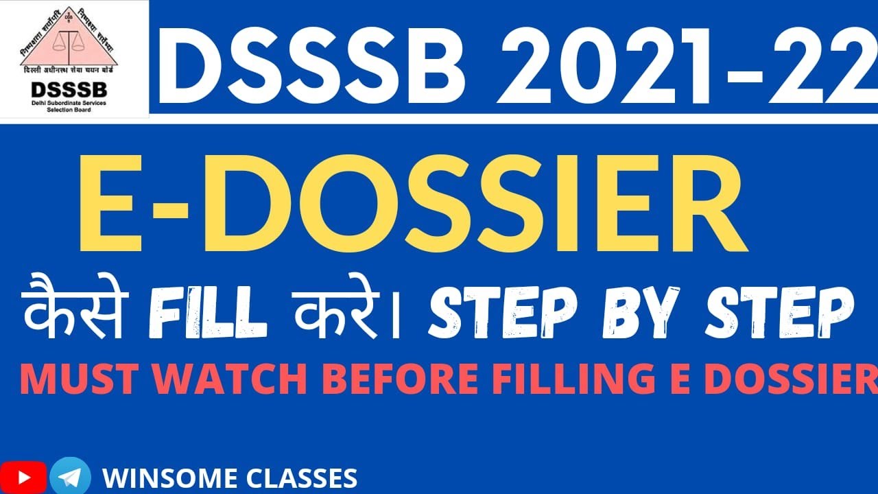 DSSSB Complete E dossier Process Step By Step 2021 How to fill DSSSB E Dossier Documents List #dsssb