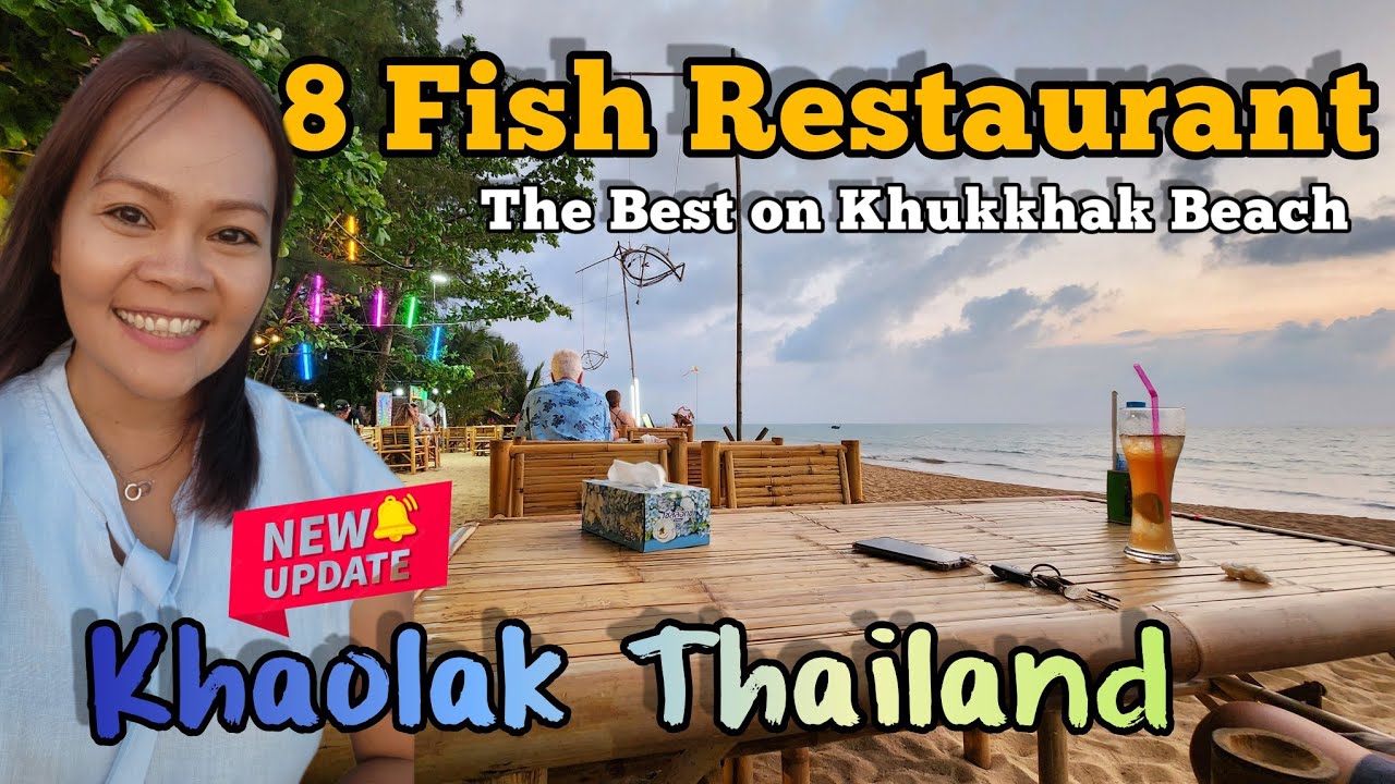 The Best Restaurant !! 8 Fish Restaurant nearby JW Marriott Khao Lak Thailand [ Update]