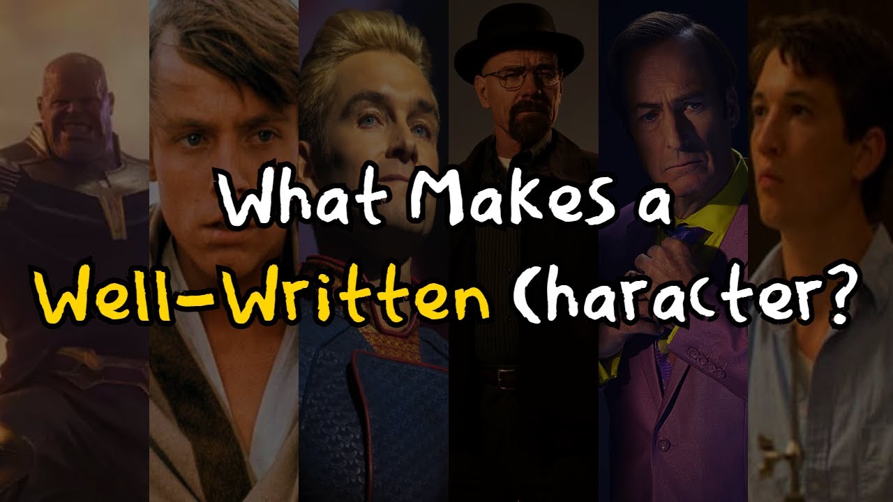 What Makes A Well-Written Character? | Video Essay