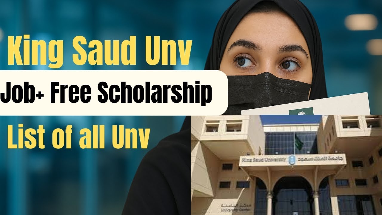 🎓 King Saud University Benefits + Top Fully Funded Universities List 2025 | Work After Graduation 🇸🇦