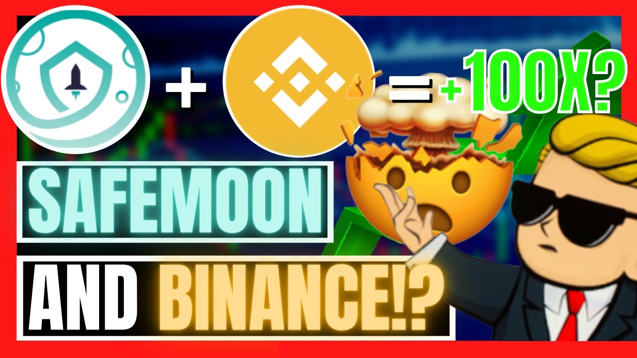 Safemoon and Binance Teaming up!? - MASSIVE Safemoon News Today! - Safemoon price prediction