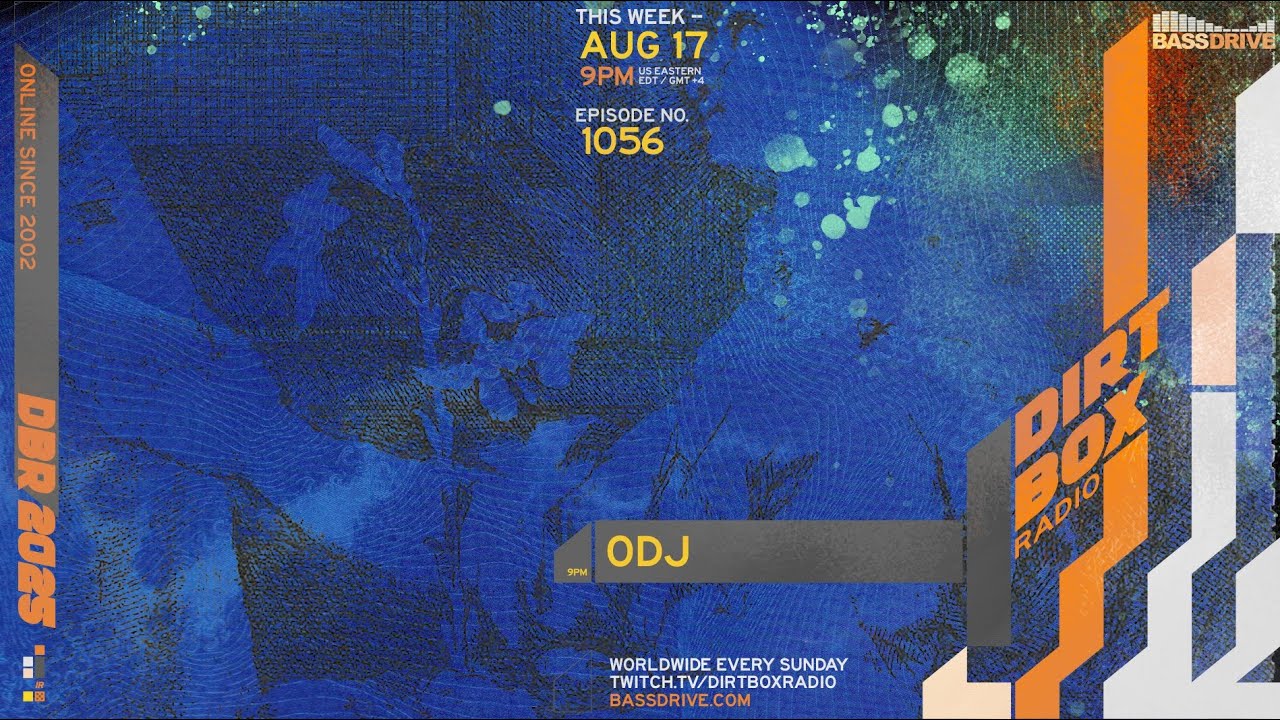 Dirtbox Radio #1056: ODJ - 2025/08/17 - New Liquid DNB Tunes!