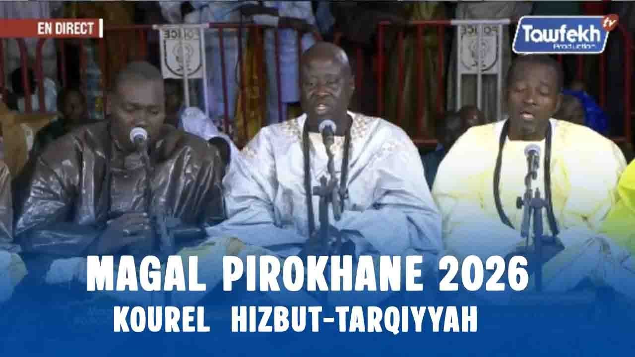 🔴 Magal Pirokhane 2026 KUREL Khassida Hizbut-Tarqiyyah