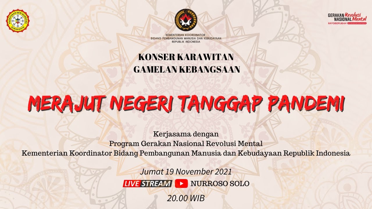 KONSER KARAWITAN - MERAJUT NEGERI TANGGAP PANDEMI - Padepokan Seni Nurroso Surakarta