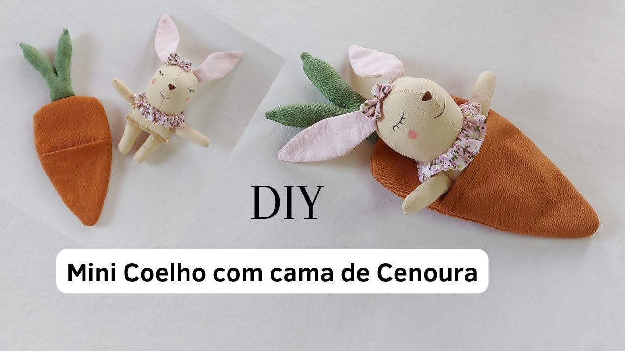 DIY | Mini boneca de pano coelho e cama de cenoura | MOLDE GRATUITO