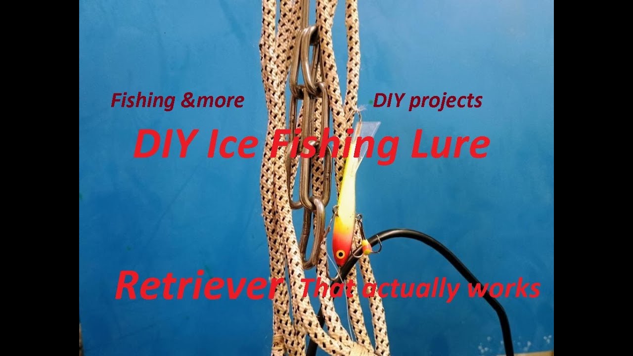 Ice fishing lure retriever tool DIY
