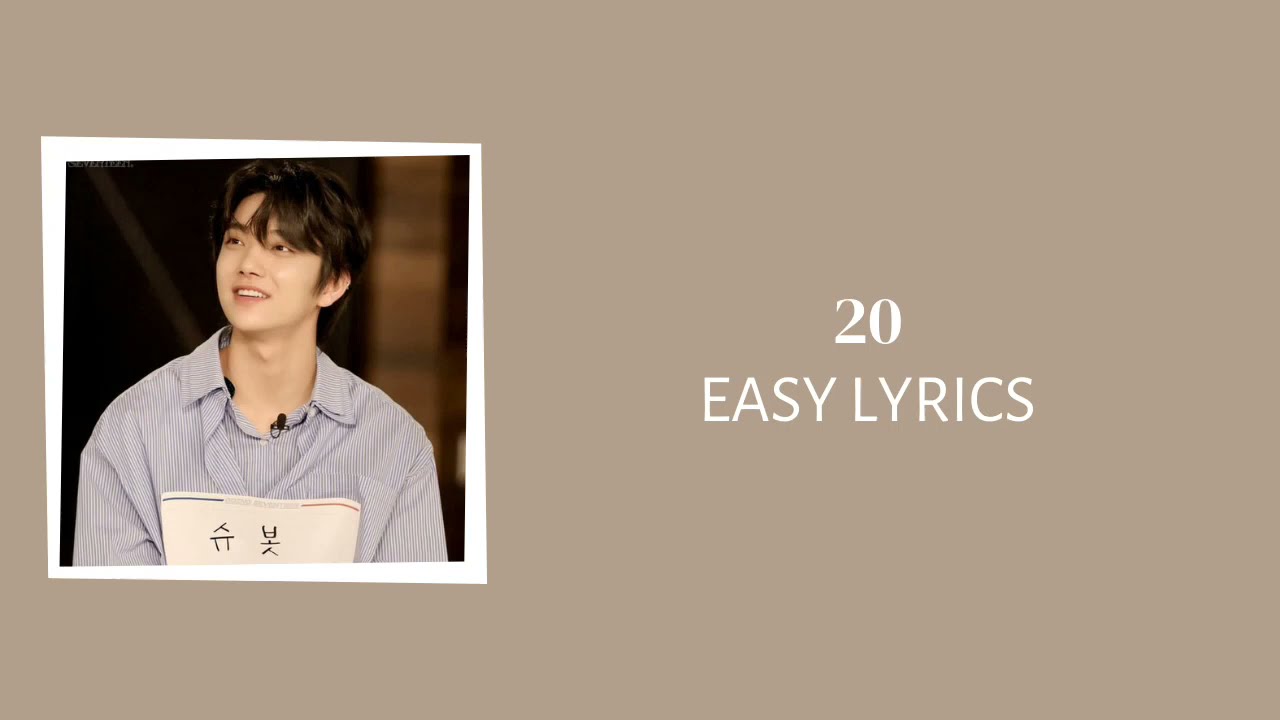 SEVENTEEN (세븐틴) -  20 EASY LYRICS