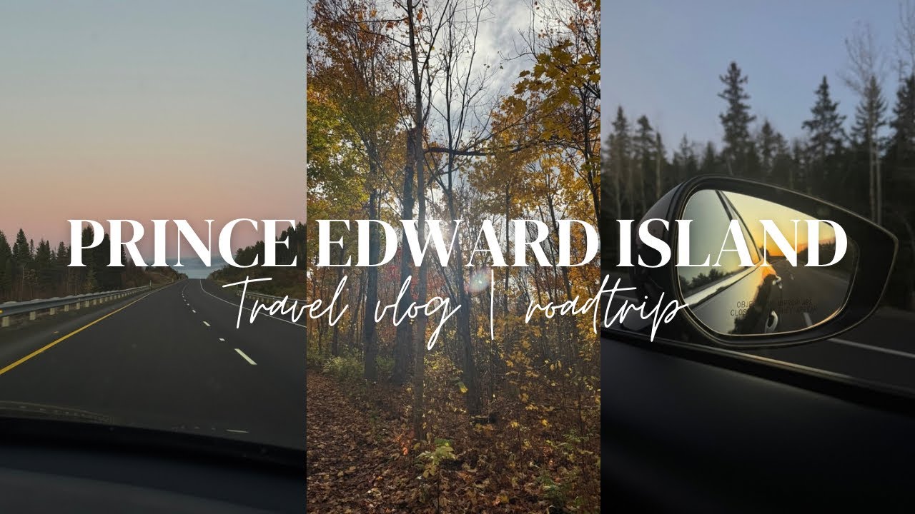 Travel Vlog of PEI (Prince Edward Island); road trip, exploring, Anne of Green Gables +  more