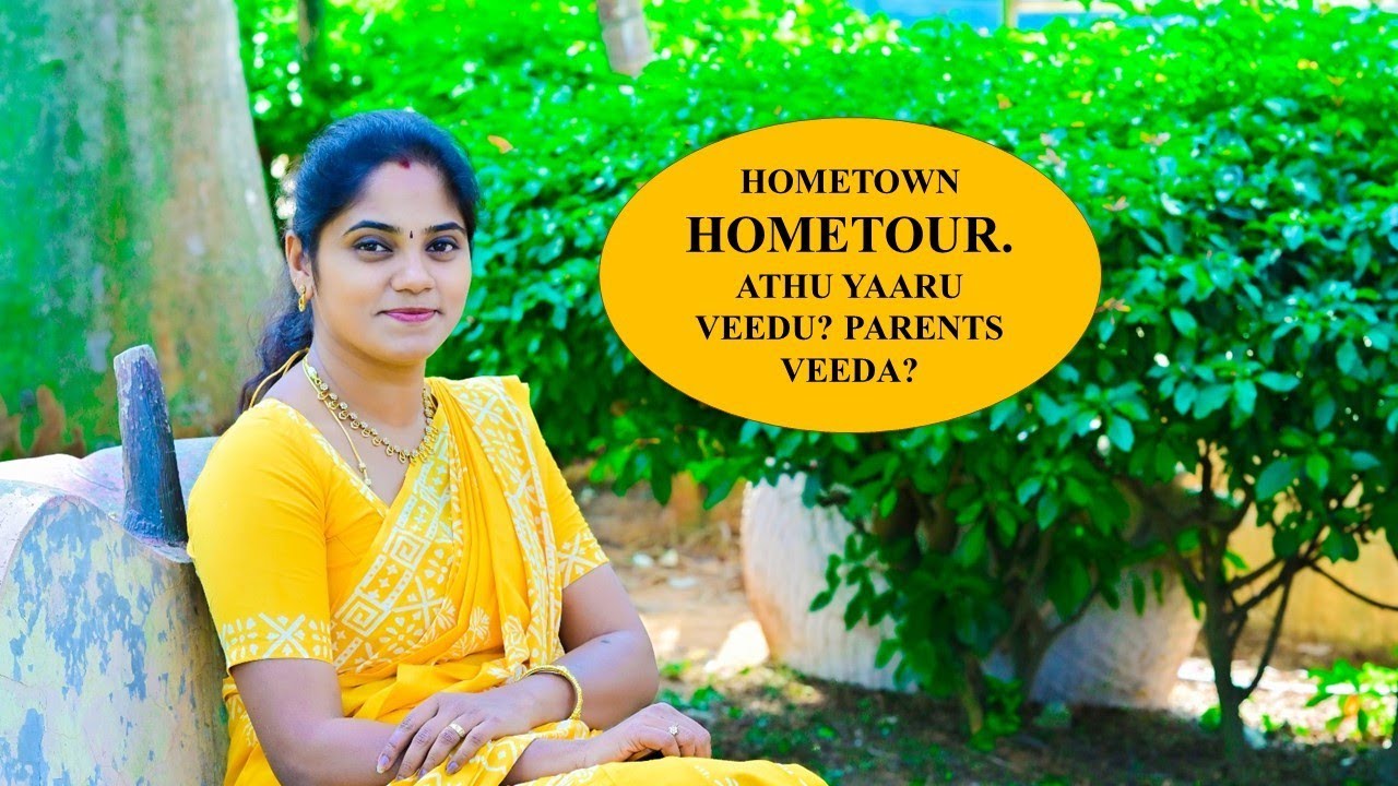 Vlog#52 ||❤️ Hometown HOME TOUR ||😉Athu yaaru veedu?#home #vlog #tamil #hometour