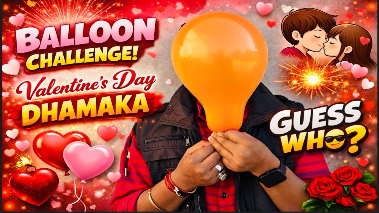 Valentine’s Day Dhamaka Balloon Challenge😀 #valentinesday #funnyvideos #balloon #balloonchallenge 