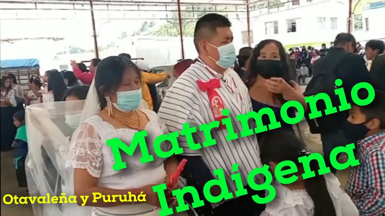MATRIMONIO INDÍGENA 👩‍🚀👰 (Chapuy) en Ecuador
