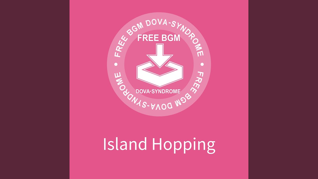 Island Hopping