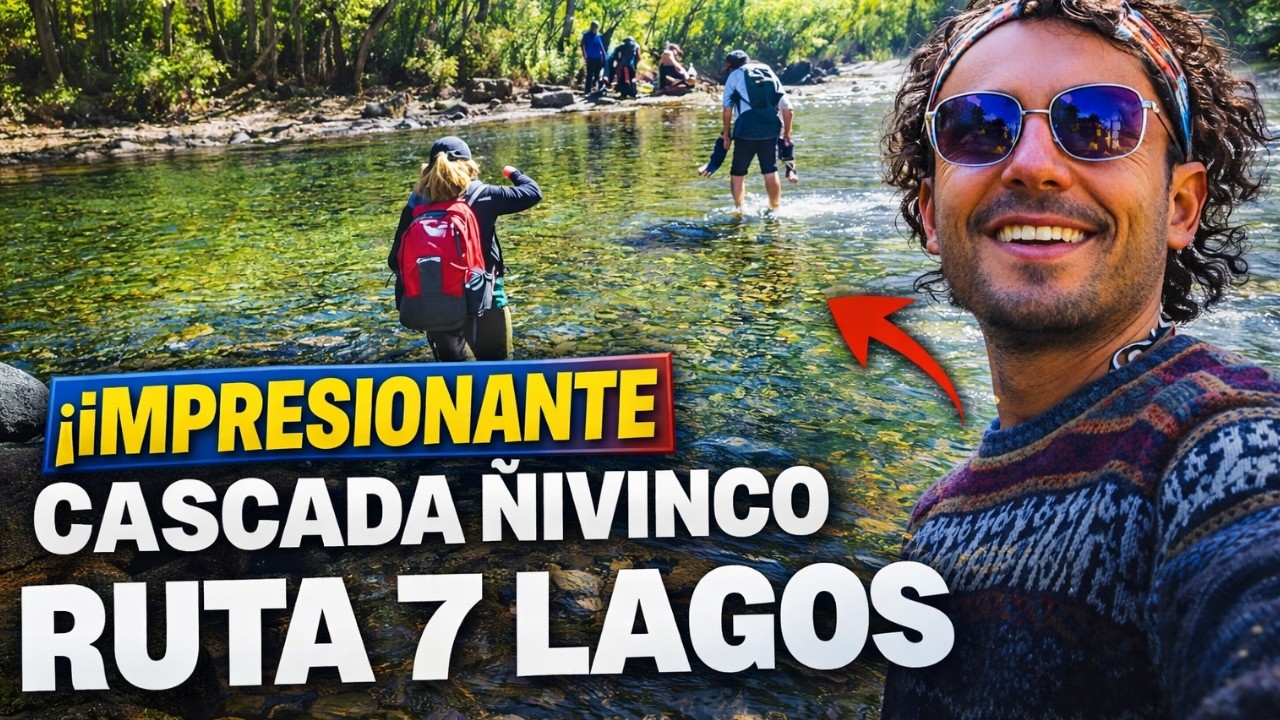 LA IMPONENTE CASCADA ÑIVINCO, EL SECRETO DE LA RUTA DE LOS 7 LAGOS