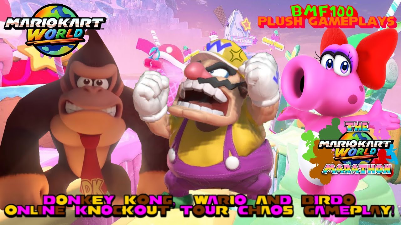BMF100 Plush Gameplays: Mario Kart World Donkey Kong, Wario & Birdo Online Knockout Tour Gameplay!