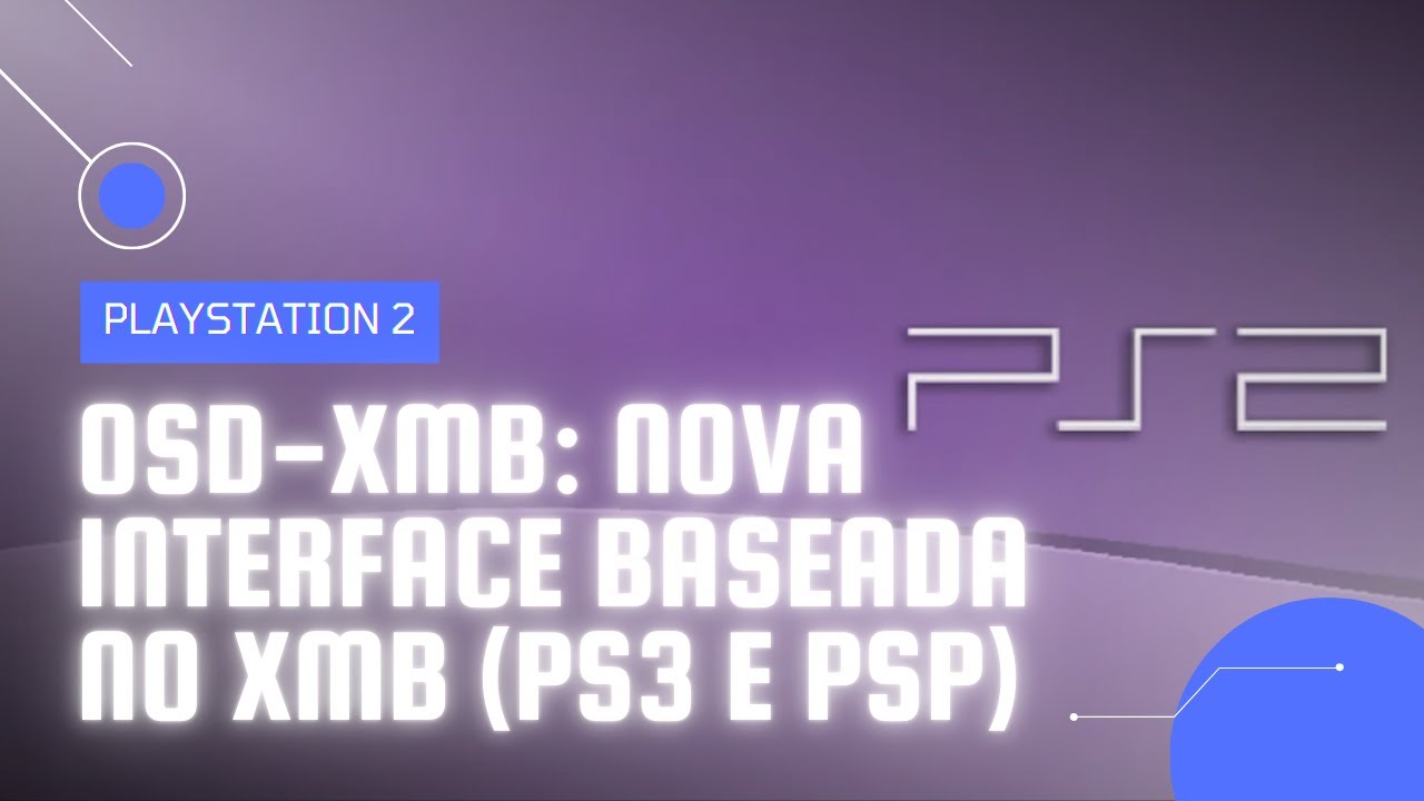 OSD-XMB: NOVA INTERFACE PARA PS2 BASEADA NO XMB DE PS3/PSP E DICAS DE COMO CONFIGURAR