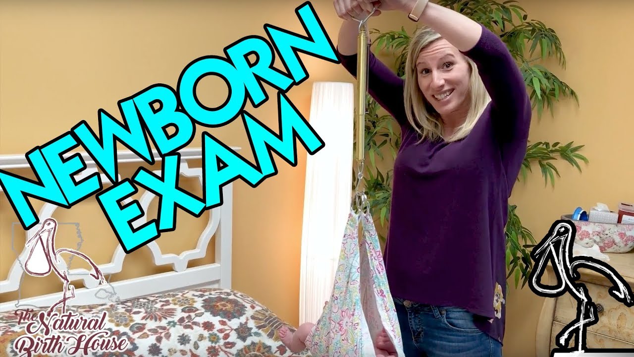 Newborn Exam - The Natural BirthHouse
