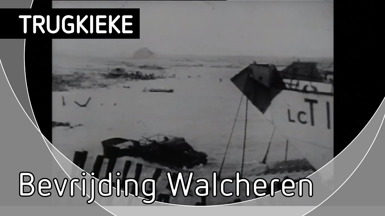 Trugkieke - Bevrijding van Walcheren
