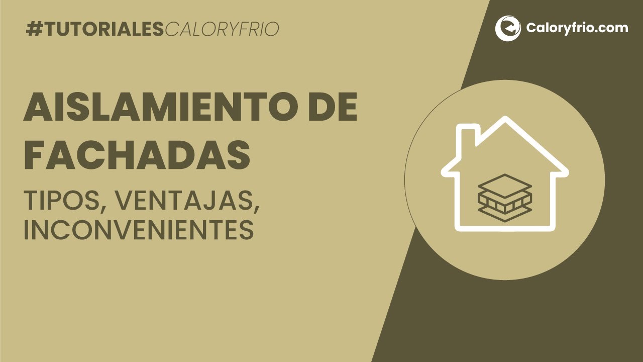 Aislamiento de fachadas | Tipos de aislamiento, ventajas e inconvenientes