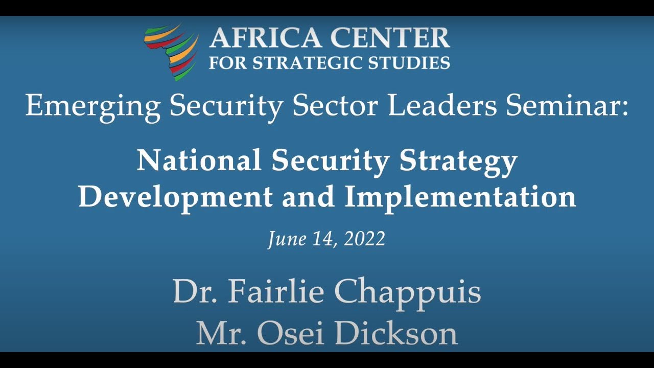 National Security Strategy Development and Implementation in Africa