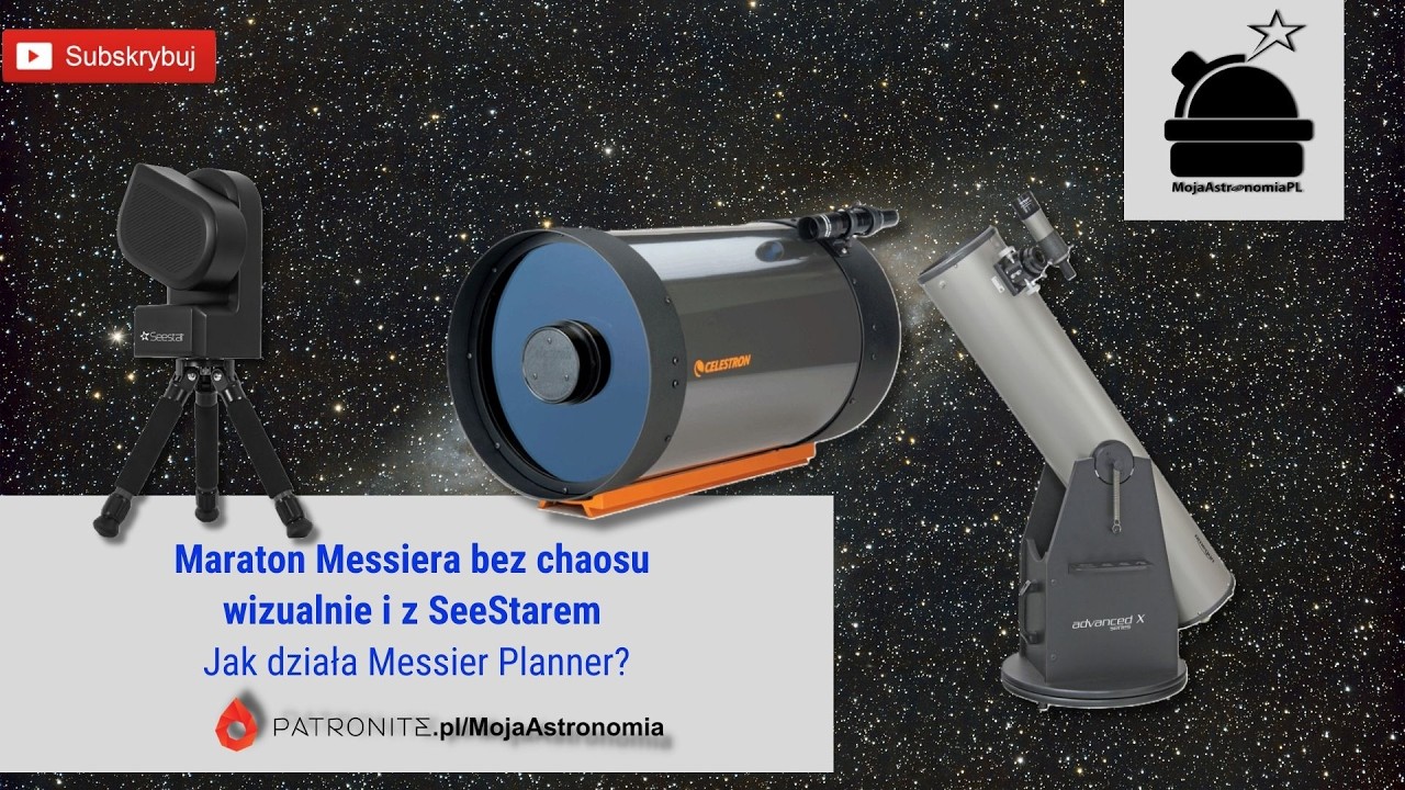 Maraton Messiera bez chaosu – wizualnie i z SeeStarem | Jak działa Messier Planner?